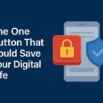The-One-Button-That-Could-Save-Your-Digital-Life