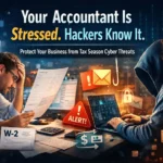 Your Accountant Is Stressed. Hackers Know It