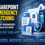SharePoint-Emergency-Patching-What-Businesses-Should-Do-Now